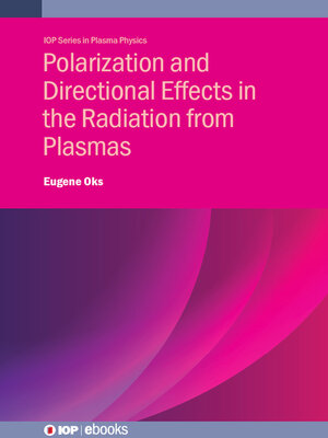 cover image of Polarization and Directional Effects in the Radiation from Plasmas
